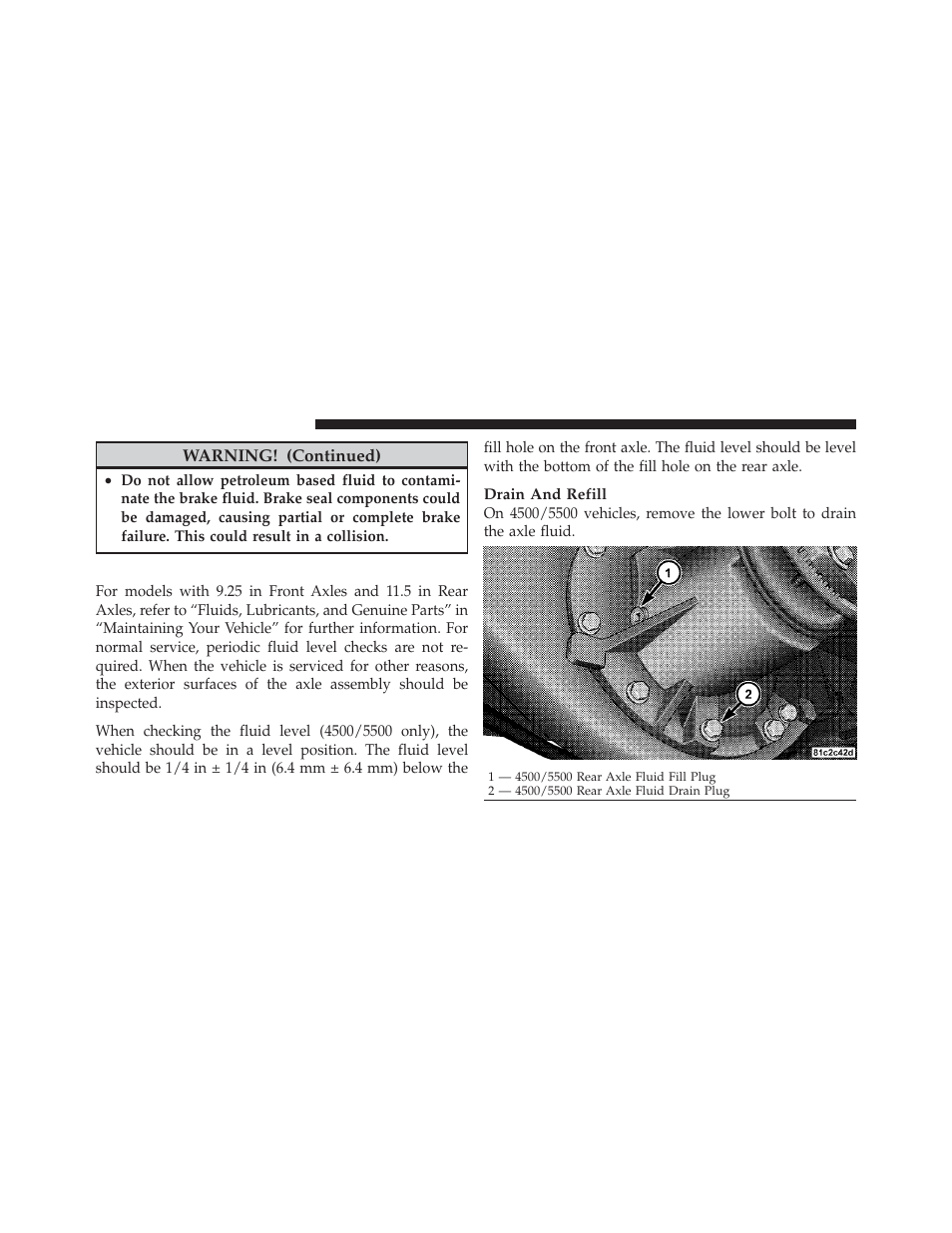 Rear axle and 4x4 front driving axle fluid level, Rear axle and 4x4 front driving axle fluid, Level | Ram Trucks 2011 Chassis Cab - Owner Manual User Manual | Page 420 / 494