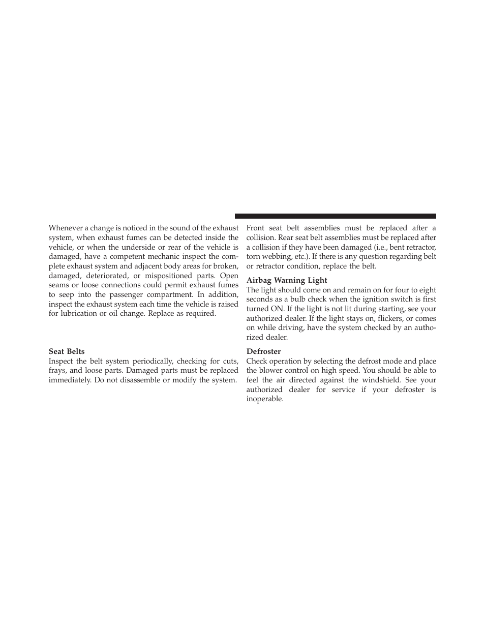 Safety checks you should make inside the vehicle, Safety checks you should make inside the, Vehicle | Ram Trucks 2011 Chassis Cab - Owner Manual User Manual | Page 78 / 494