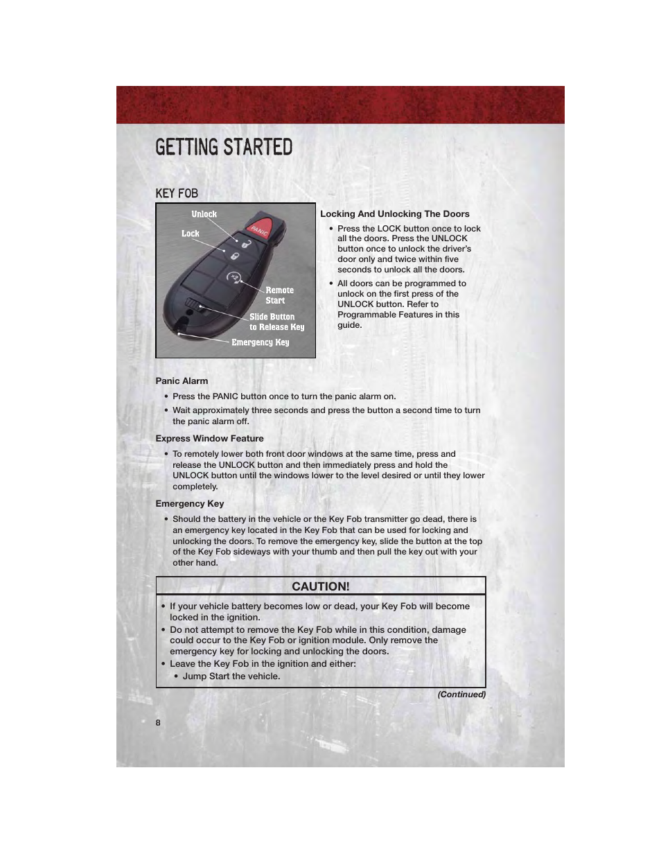 Getting started, Key fob, Locking and unlocking the doors | Panic alarm, Express window feature, Emergency key | Ram Trucks 2011 Chassis Cab - User Guide User Manual | Page 10 / 92