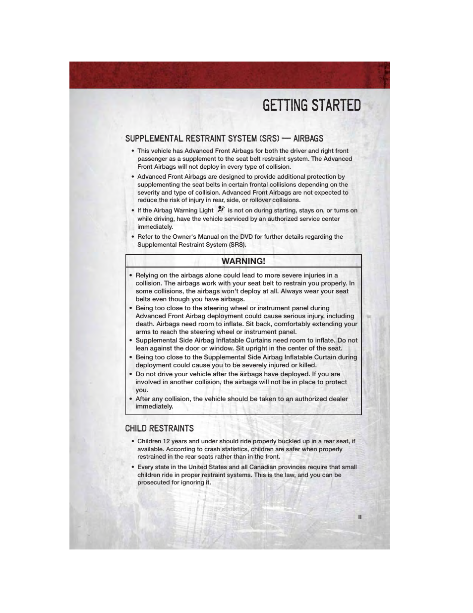 Supplemental restraint system (srs) — airbags, Child restraints, Getting started | Ram Trucks 2011 Chassis Cab - User Guide User Manual | Page 13 / 92