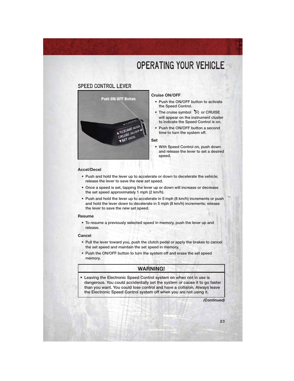 Speed control lever, Cruise on/off, Accel/decel | Resume, Cancel, Operating your vehicle, Warning | Ram Trucks 2011 Chassis Cab - User Guide User Manual | Page 25 / 92