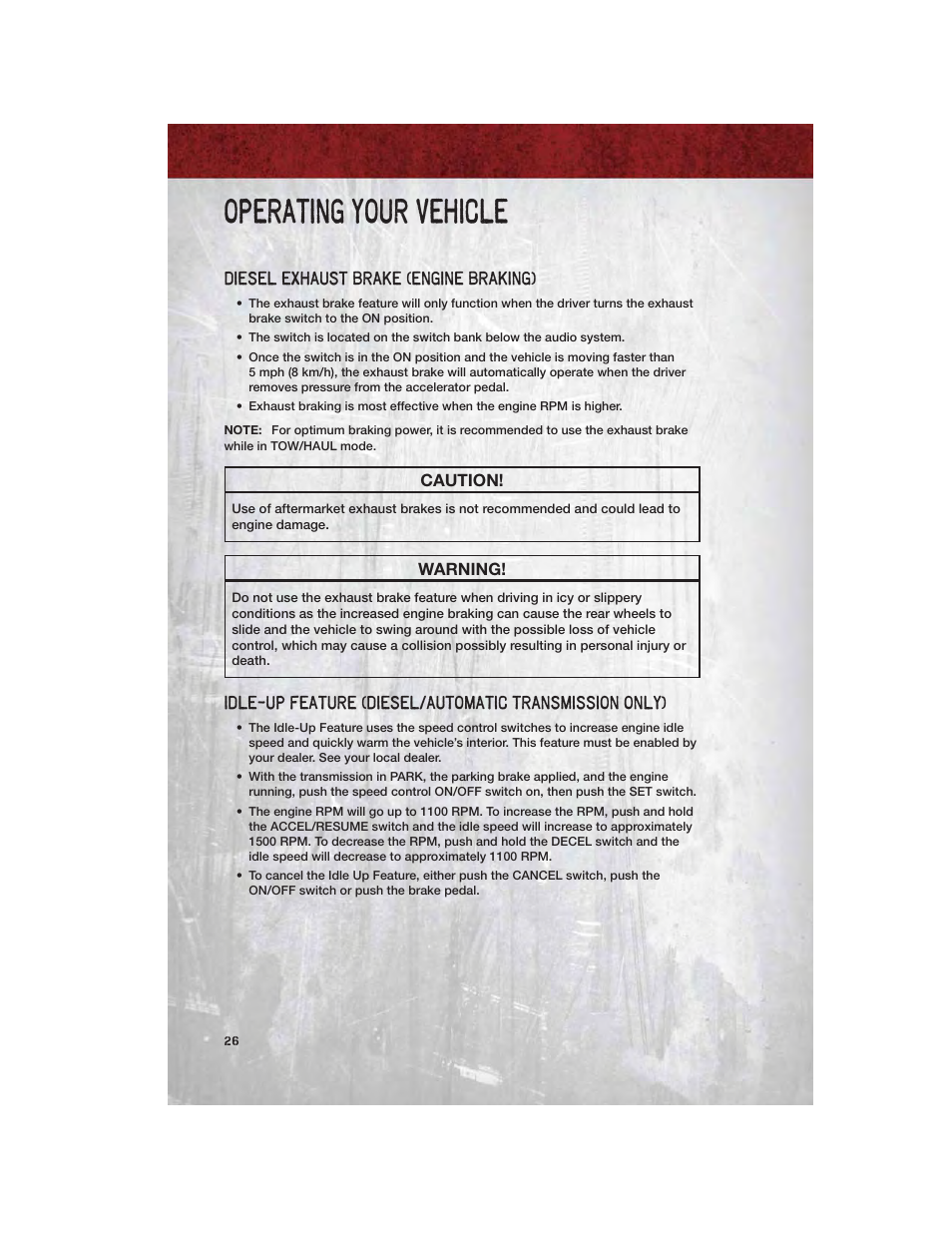 Diesel exhaust brake (engine braking), Operating your vehicle | Ram Trucks 2011 Chassis Cab - User Guide User Manual | Page 28 / 92