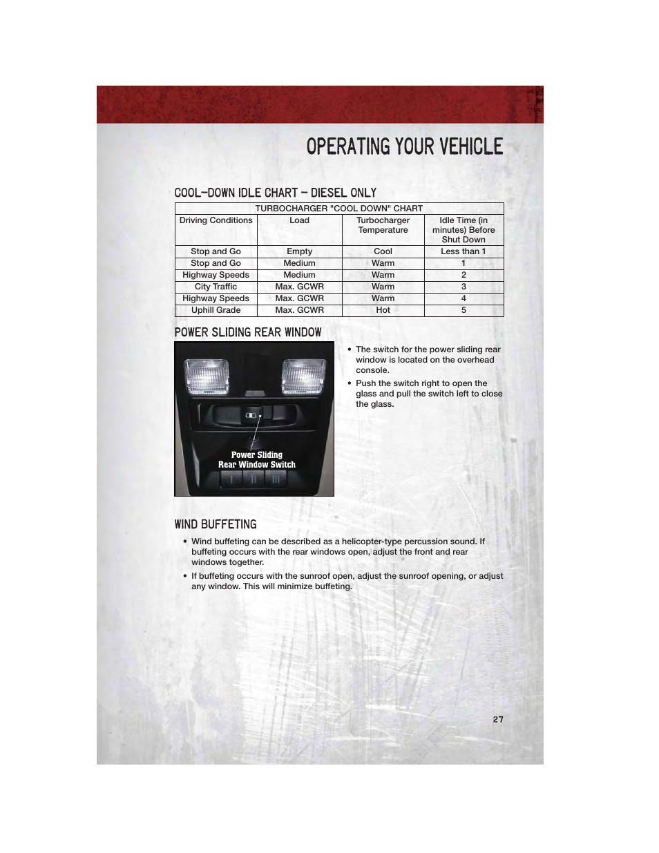 Cool–down idle chart – diesel only, Power sliding rear window, Wind buffeting | Operating your vehicle | Ram Trucks 2011 Chassis Cab - User Guide User Manual | Page 29 / 92