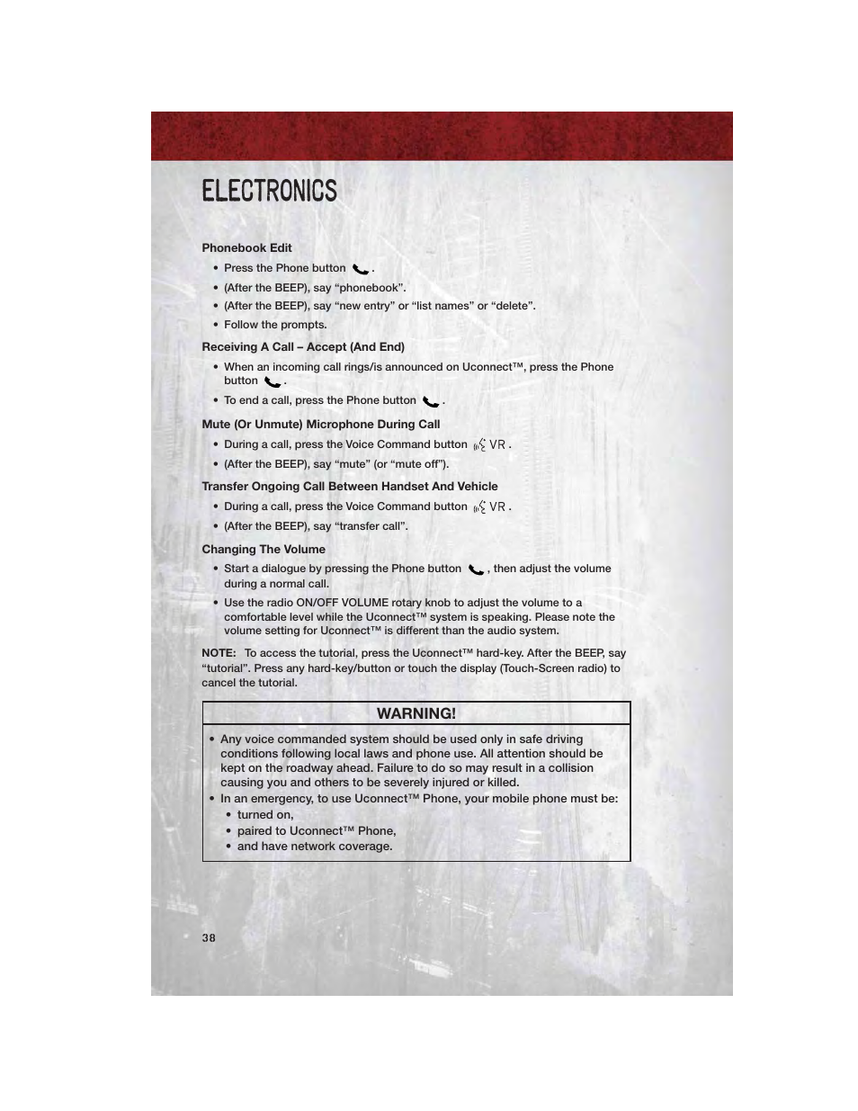 Phonebook edit, Receiving a call – accept (and end), Mute (or unmute) microphone during call | Transfer ongoing call between handset and vehicle, Changing the volume, Electronics, Warning | Ram Trucks 2011 Chassis Cab - User Guide User Manual | Page 40 / 92