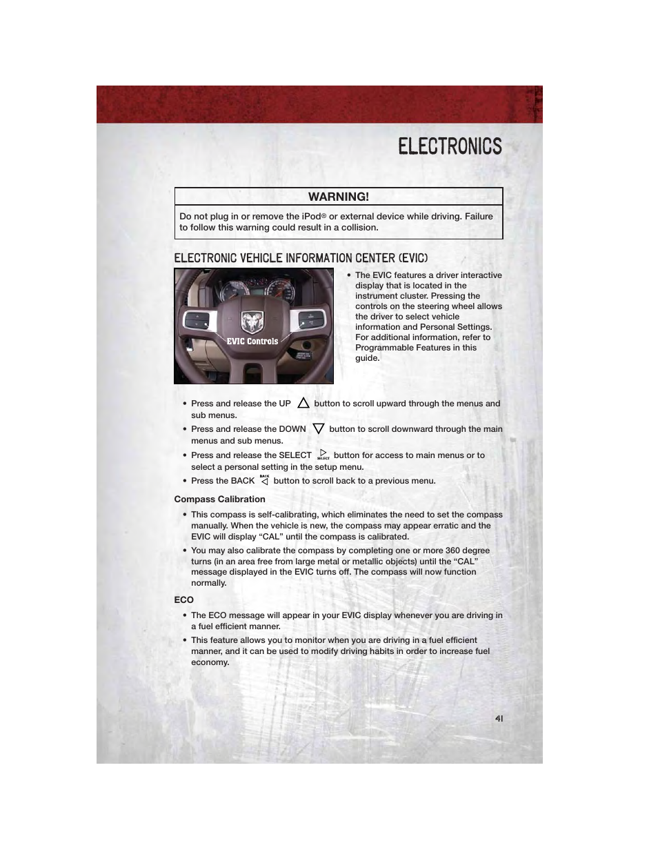 Electronic vehicle information center (evic), Compass calibration, Electronics | Warning | Ram Trucks 2011 Chassis Cab - User Guide User Manual | Page 43 / 92