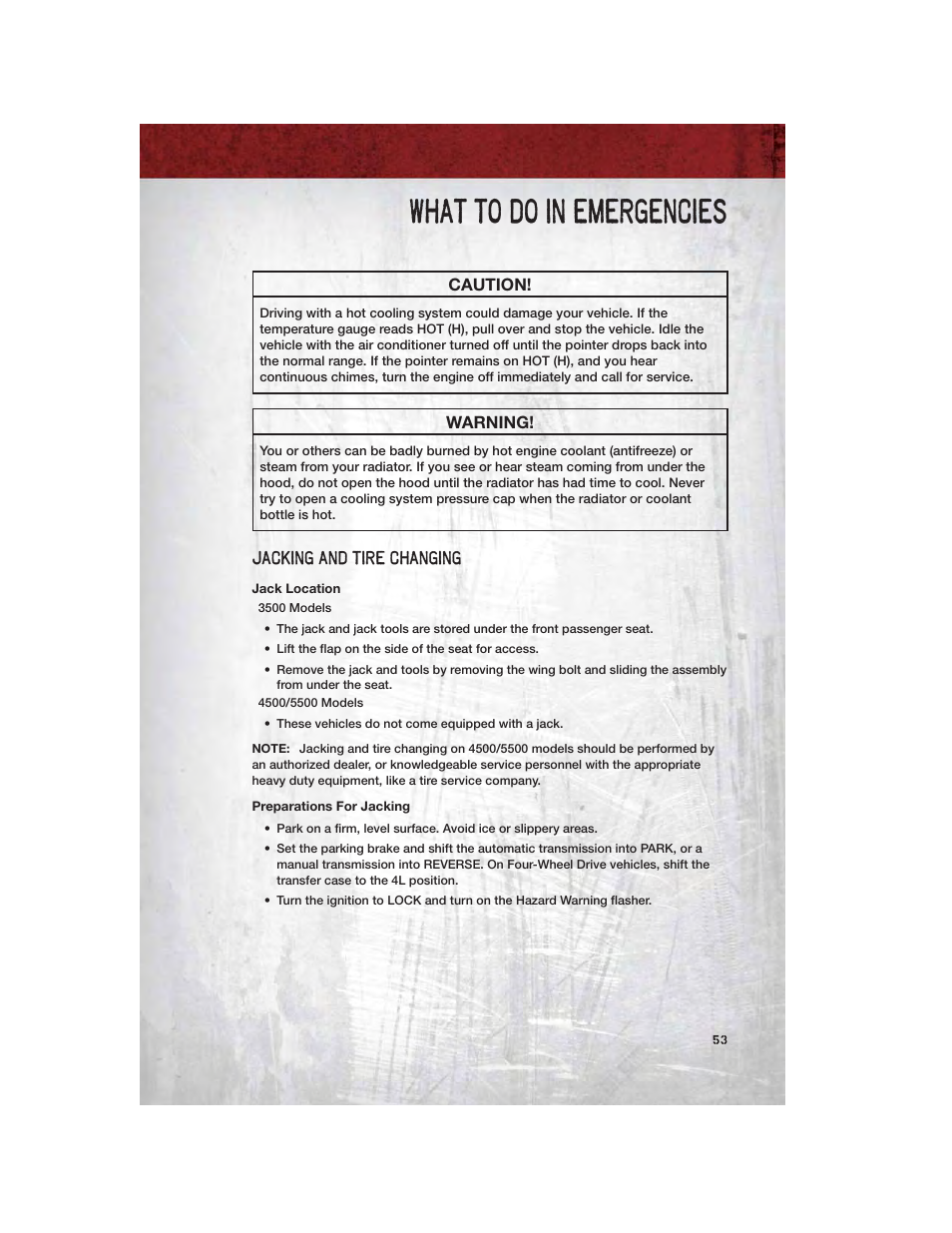 Jacking and tire changing, Jack location, Preparations for jacking | What to do in emergencies | Ram Trucks 2011 Chassis Cab - User Guide User Manual | Page 55 / 92