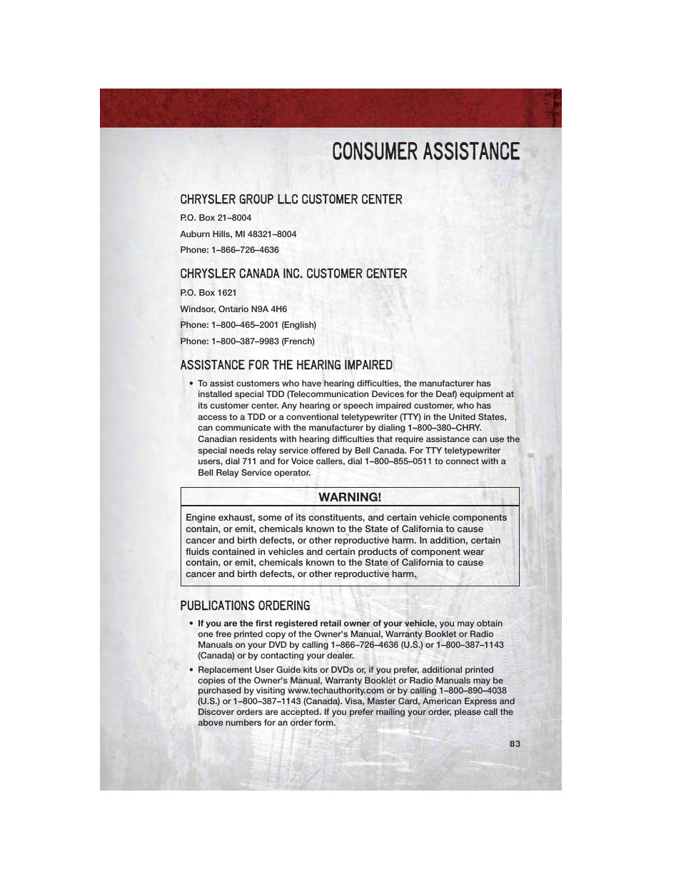 Consumer assistance, Chrysler group llc customer center, Chrysler canada inc. customer center | Assistance for the hearing impaired, Publications ordering | Ram Trucks 2011 Chassis Cab - User Guide User Manual | Page 85 / 92