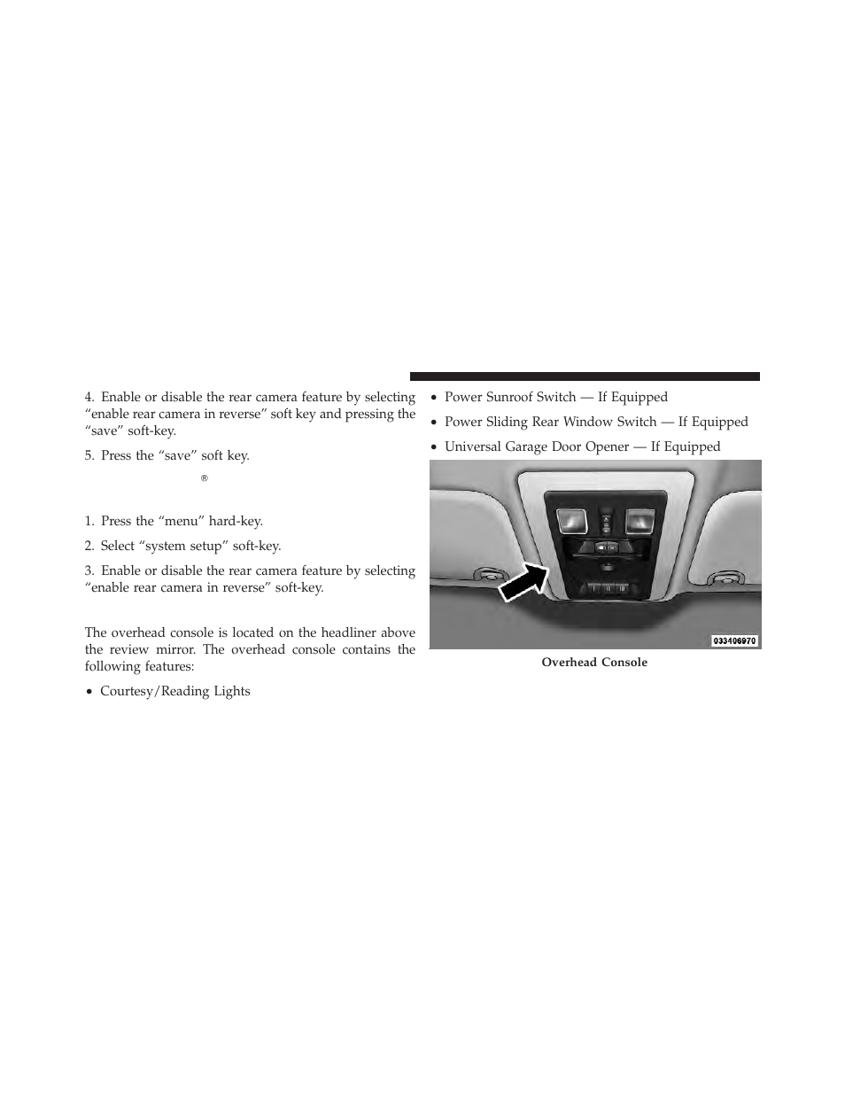 Overhead console — if equipped, Turning parkview௡ on or off — without, Navigation/multimedia radio | Ram Trucks 2012 3500 - Owner Manual User Manual | Page 188 / 726