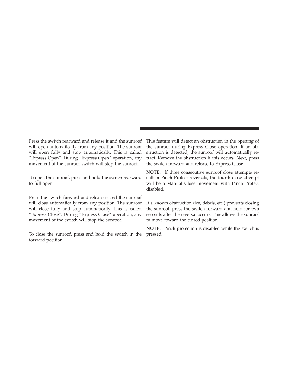 Open sunroof — express mode, Opening sunroof — manual mode, Closing sunroof — express | Closing sunroof — manual mode, Pinch protect feature, Pinch protect override | Ram Trucks 2012 3500 - Owner Manual User Manual | Page 200 / 726