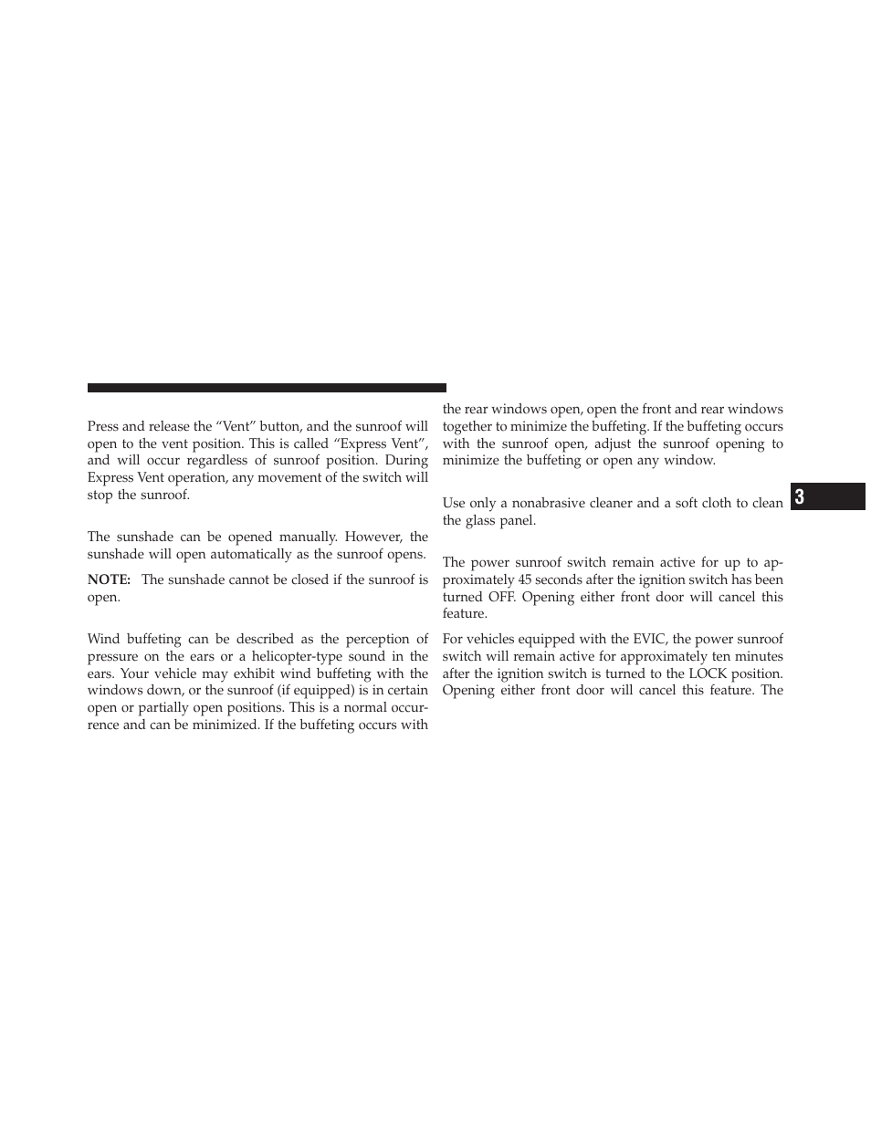 Venting sunroof — express, Sunshade operation, Wind buffeting | Sunroof maintenance, Ignition off operation | Ram Trucks 2012 3500 - Owner Manual User Manual | Page 201 / 726