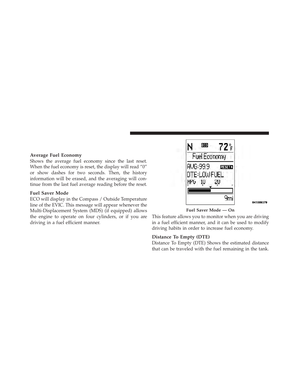 Fuel economy / fuel saver mode / distance, To empty (dte) — if equipped | Ram Trucks 2012 3500 - Owner Manual User Manual | Page 276 / 726