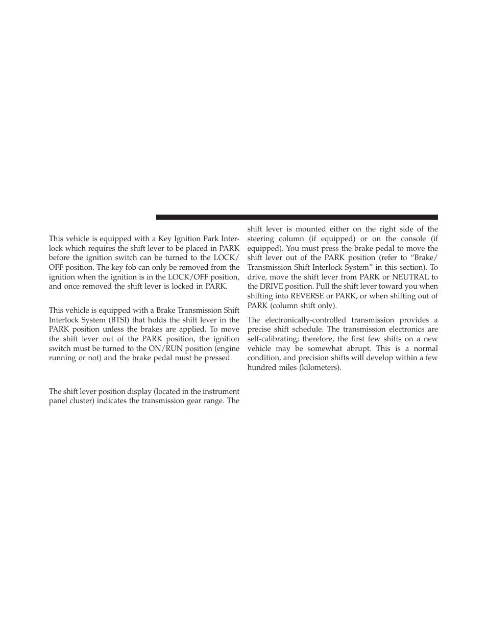 Key ignition park interlock, Brake/transmission shift interlock system, Four–speed automatic transmission | 7l engine) — if equipped | Ram Trucks 2012 3500 - Owner Manual User Manual | Page 380 / 726