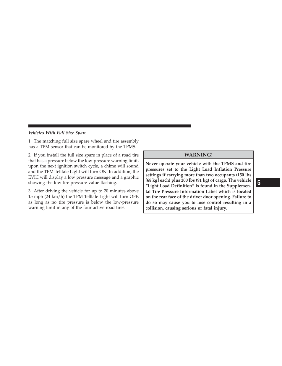 Tire pressure monitor system (tpms) tire | Ram Trucks 2012 3500 - Owner Manual User Manual | Page 525 / 726