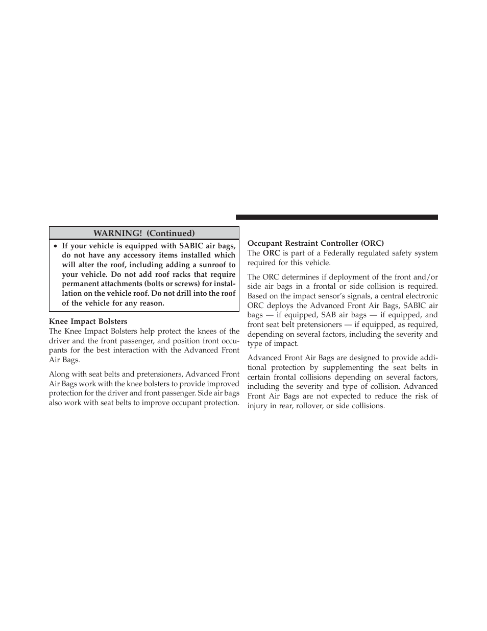 Air bag deployment sensors and controls | Ram Trucks 2012 3500 - Owner Manual User Manual | Page 62 / 726