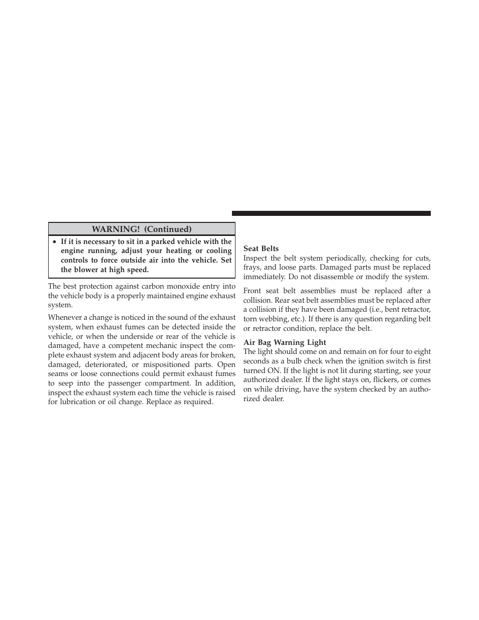 Safety checks you should make inside the vehicle, Safety checks you should make inside the, Vehicle | Ram Trucks 2012 3500 - Owner Manual User Manual | Page 86 / 726