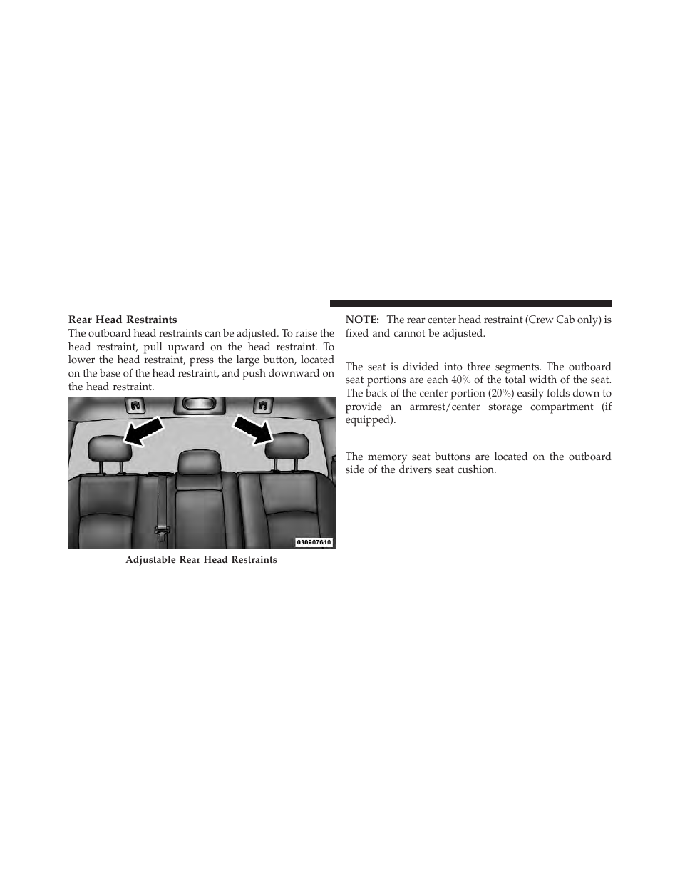 20-40 front bench seat — if equipped, Driver memory seat — if equipped | Ram Trucks 2012 Chassis Cab - Owner Manual User Manual | Page 142 / 502
