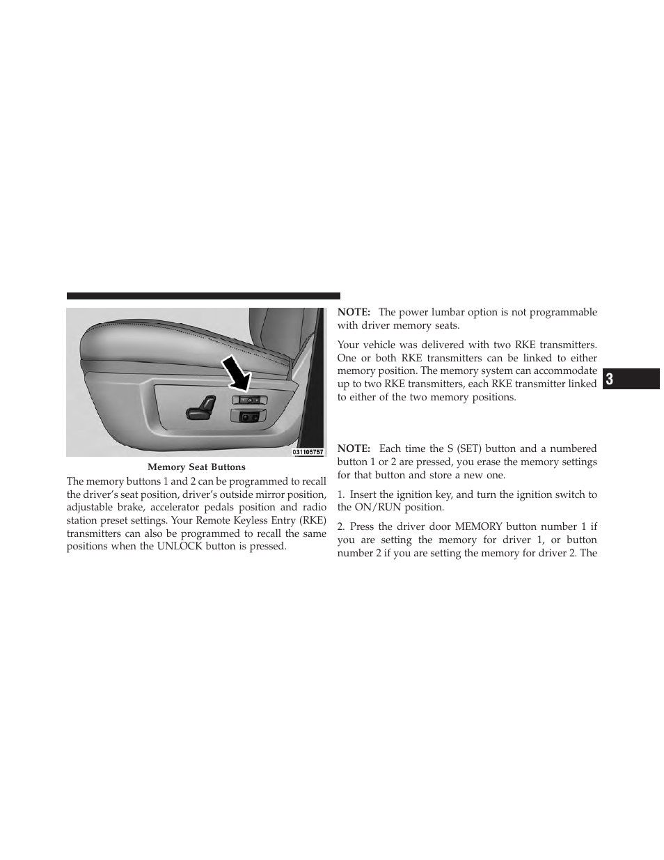 Setting memory positions and linking rke, Transmitter to memory | Ram Trucks 2012 Chassis Cab - Owner Manual User Manual | Page 143 / 502