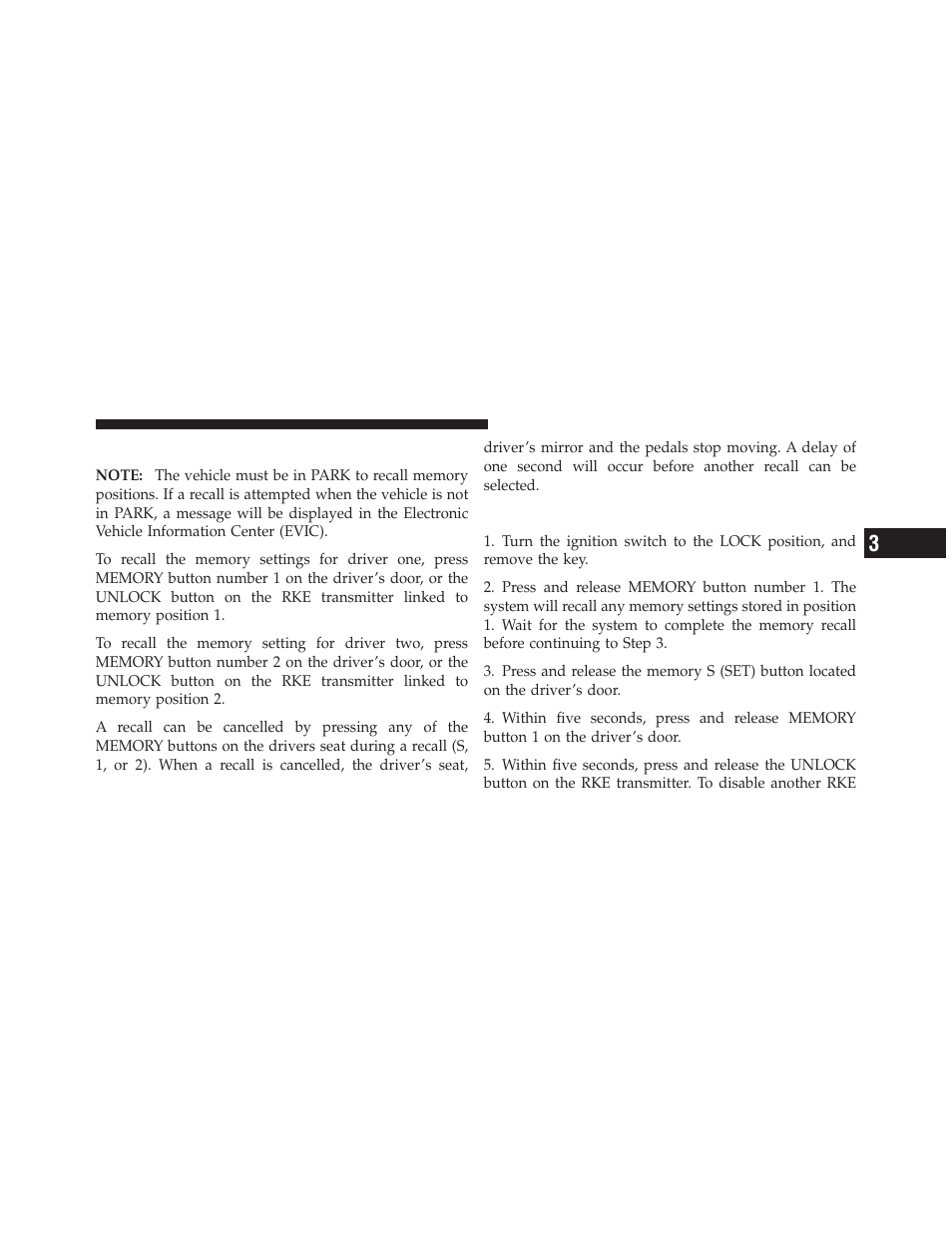 Memory position recall, To disable a rke transmitter linked to memory, To disable a rke transmitter linked to | Memory | Ram Trucks 2012 Chassis Cab - Owner Manual User Manual | Page 145 / 502