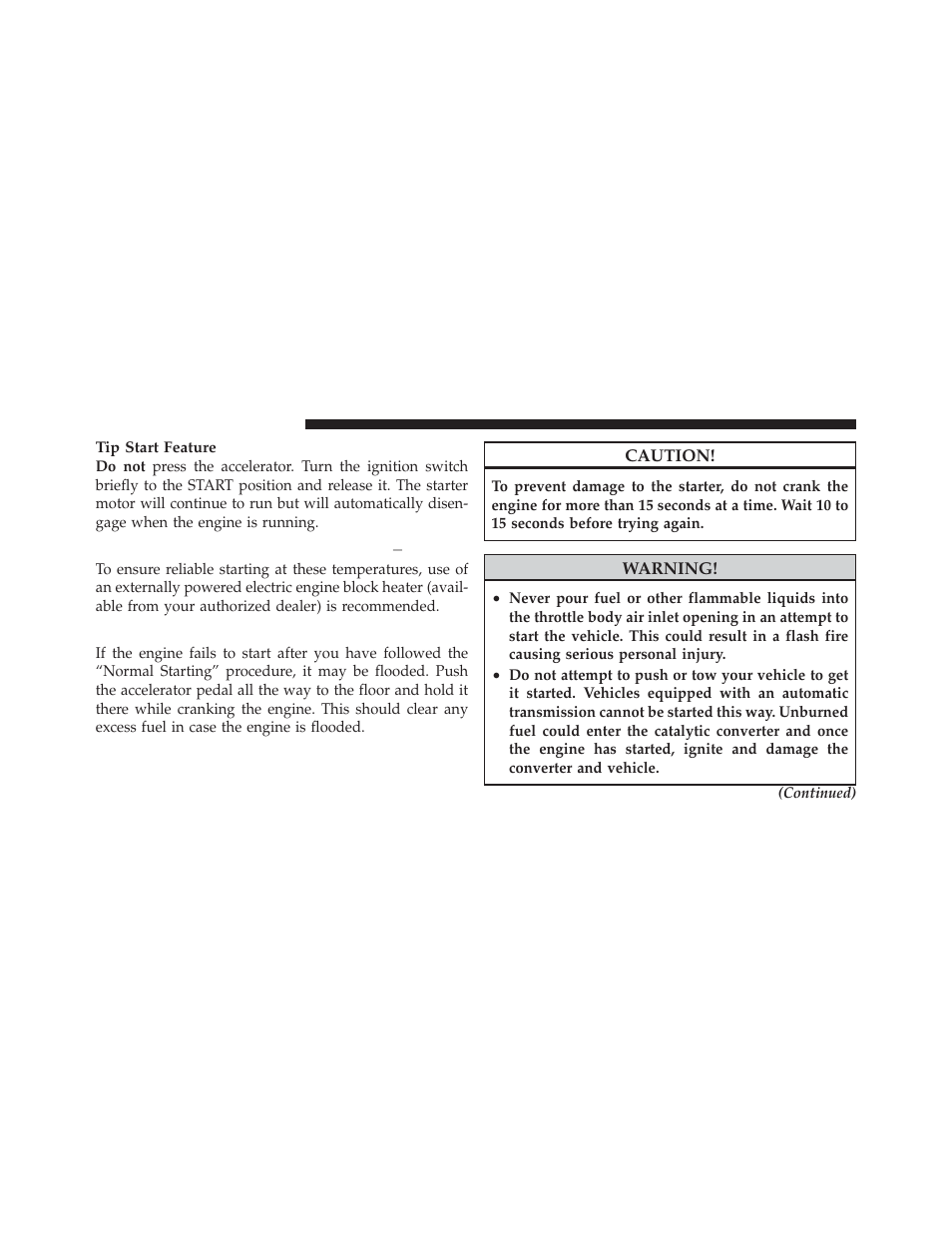 Extreme cold weather (below –20°f or ̺29°c), If engine fails to start, Extreme cold weather | Below –20°f or, Ϫ29°c) | Ram Trucks 2012 Chassis Cab - Owner Manual User Manual | Page 276 / 502