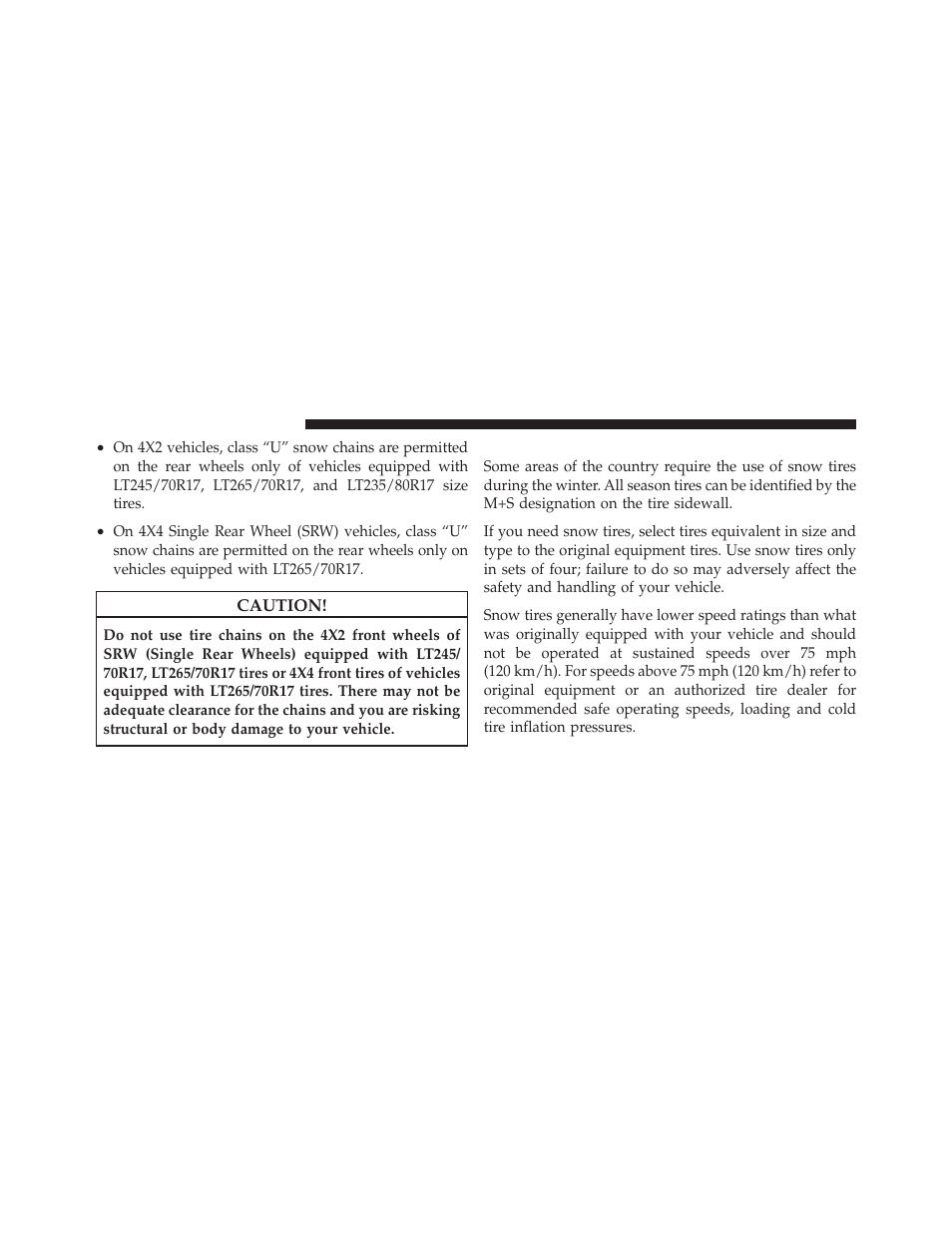 Snow tires | Ram Trucks 2012 Chassis Cab - Owner Manual User Manual | Page 334 / 502