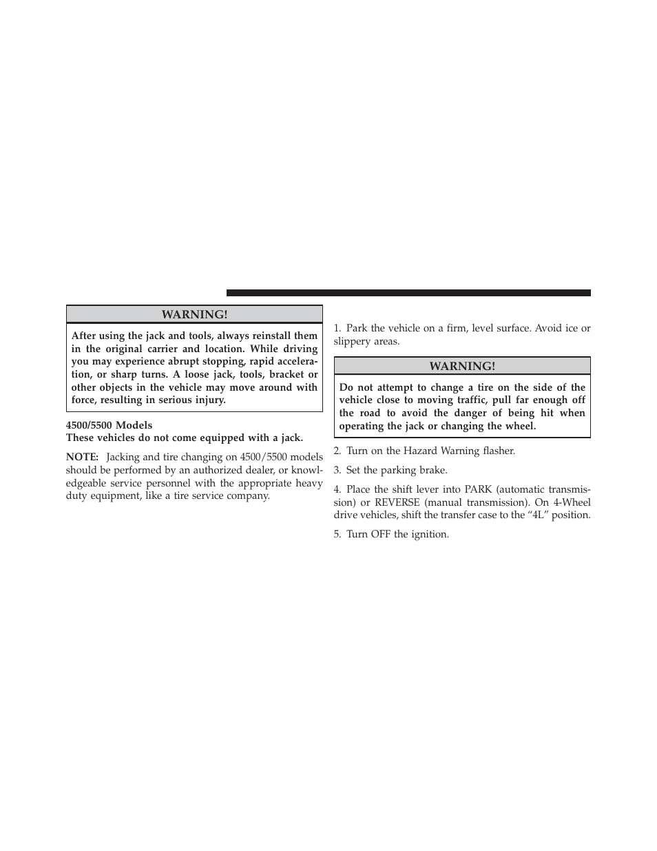 Preparations for jacking | Ram Trucks 2012 Chassis Cab - Owner Manual User Manual | Page 380 / 502