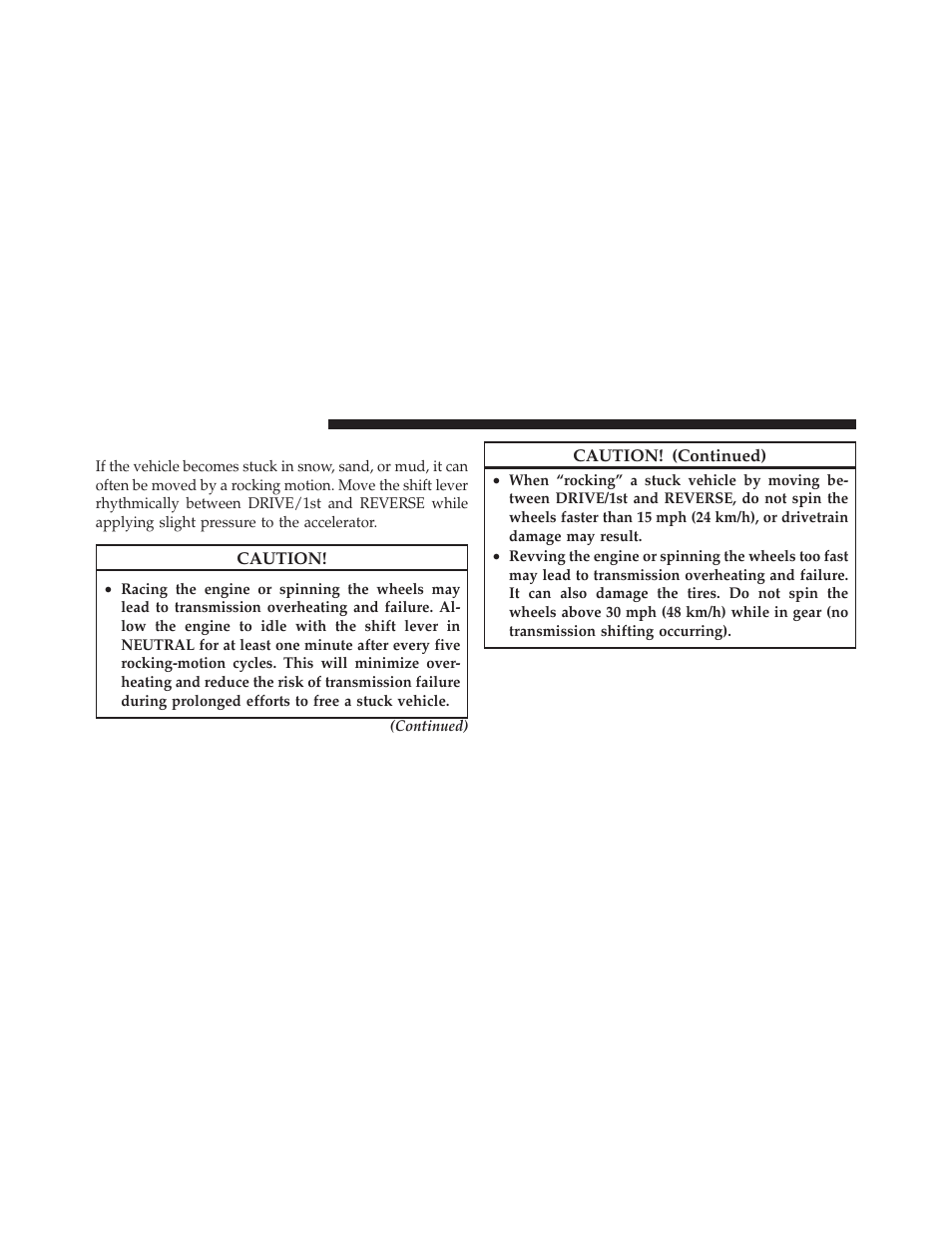 Freeing a stuck vehicle | Ram Trucks 2012 Chassis Cab - Owner Manual User Manual | Page 394 / 502