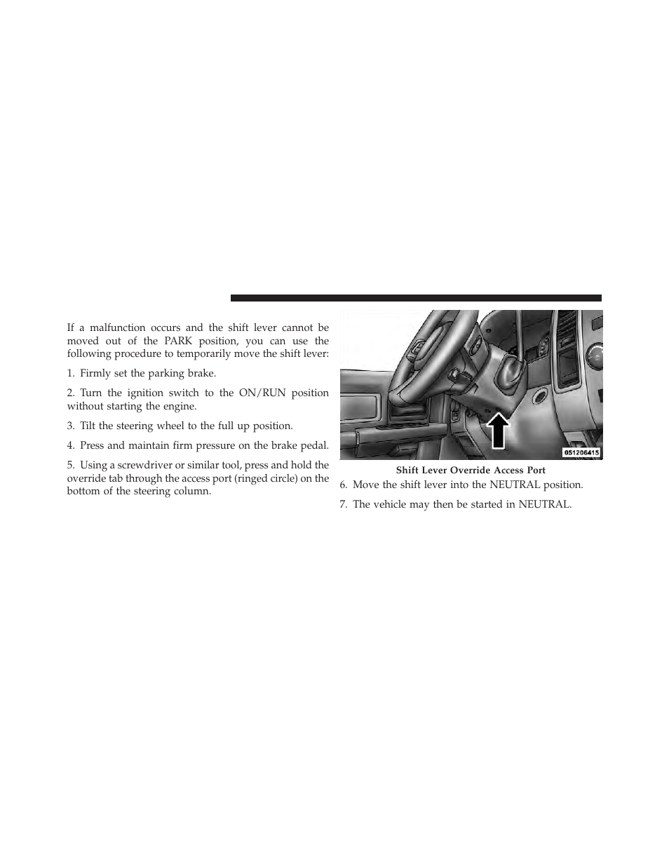 Shift lever override | Ram Trucks 2012 Chassis Cab - Owner Manual User Manual | Page 396 / 502