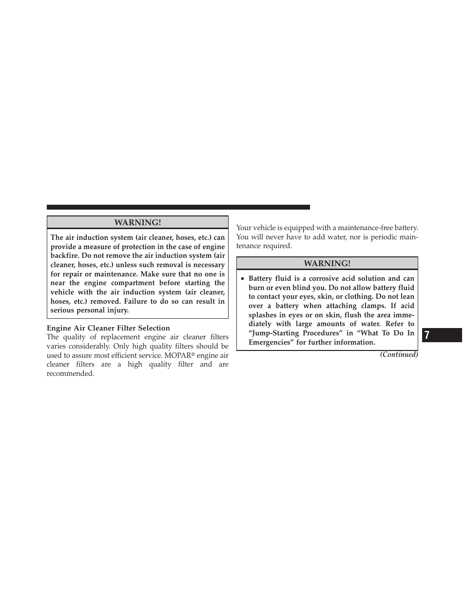 Maintenance-free battery | Ram Trucks 2012 Chassis Cab - Owner Manual User Manual | Page 411 / 502