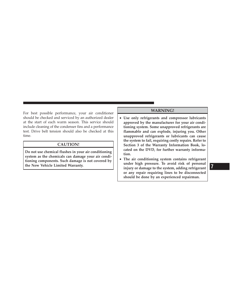Air conditioner maintenance | Ram Trucks 2012 Chassis Cab - Owner Manual User Manual | Page 413 / 502