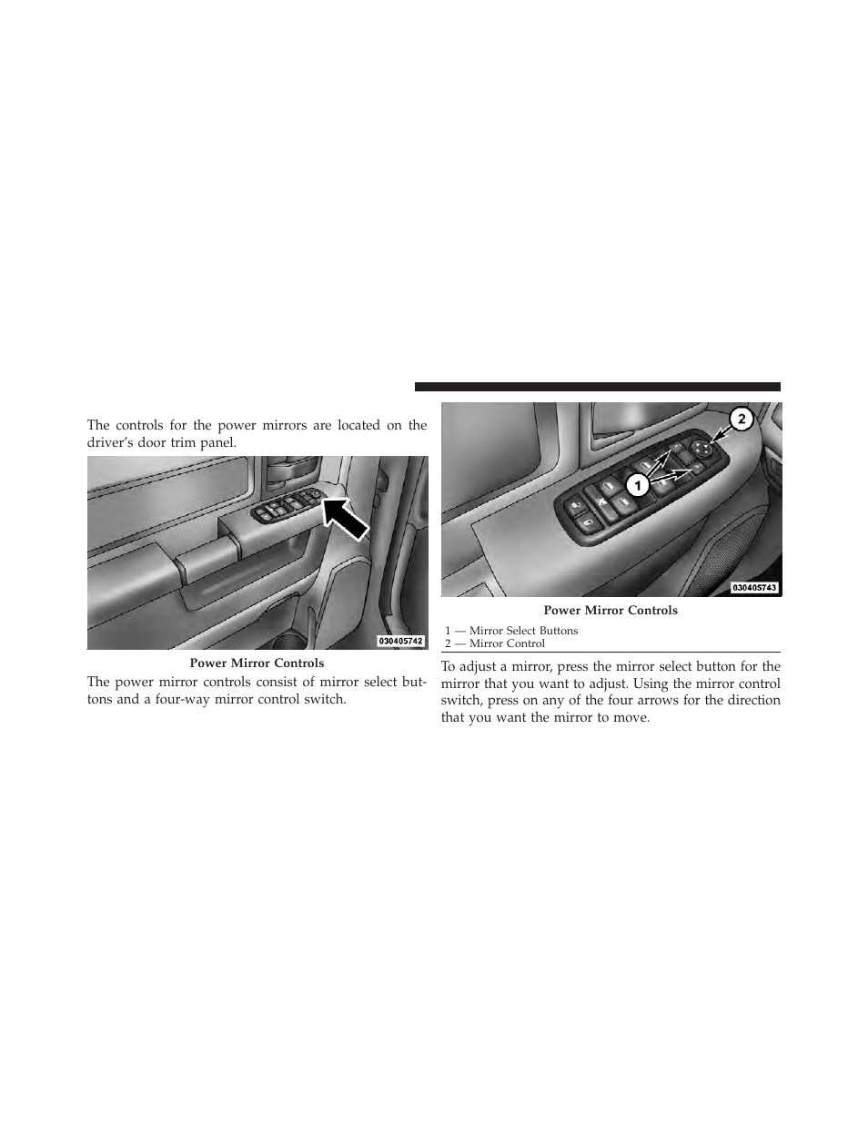 Power mirrors — if equipped | Ram Trucks 2012 Chassis Cab - Owner Manual User Manual | Page 92 / 502