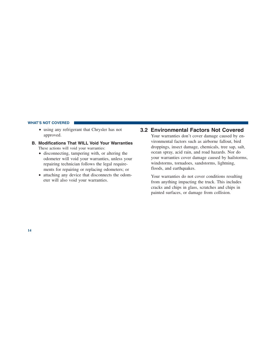 Environmental factors not covered, Maintenance costs not covered, 2 environmental factors not covered | Ram Trucks 2012 Chassis Cab - Warranty Manual User Manual | Page 16 / 44