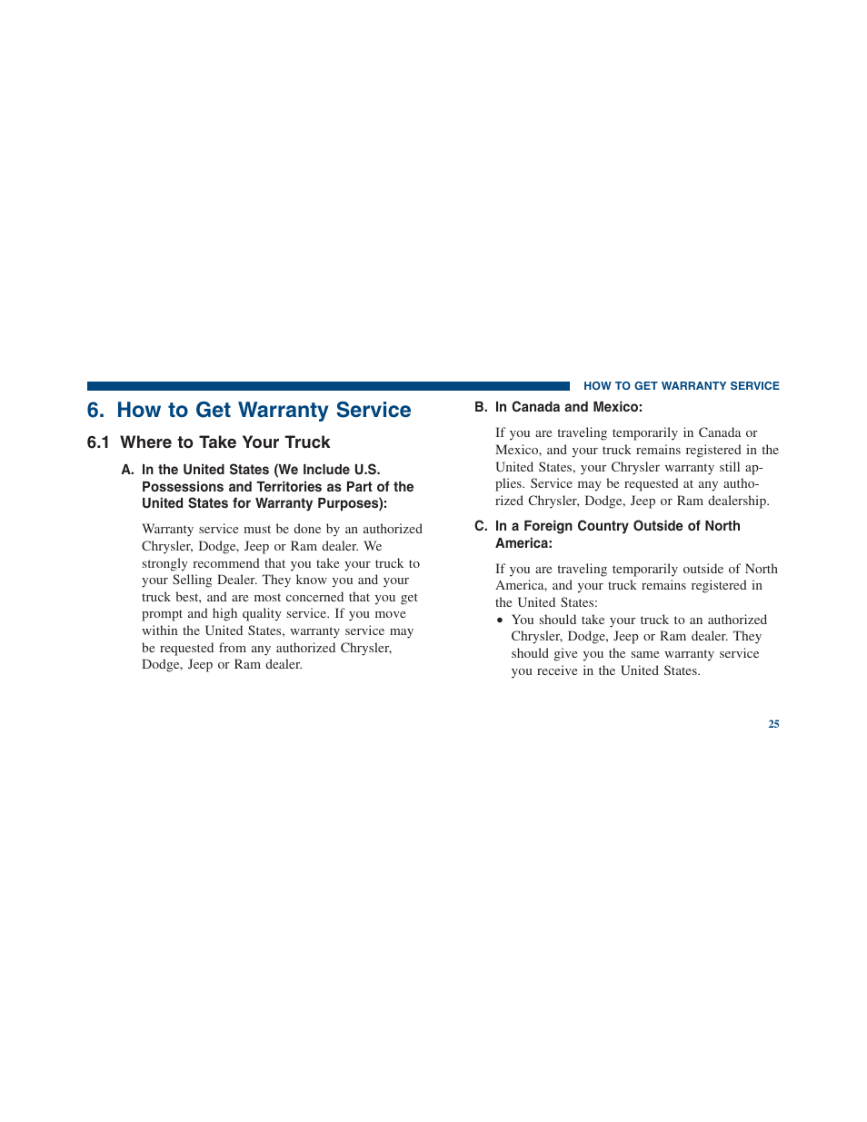 How to get warranty service, Where to take your truck | Ram Trucks 2012 Chassis Cab - Warranty Manual User Manual | Page 27 / 44