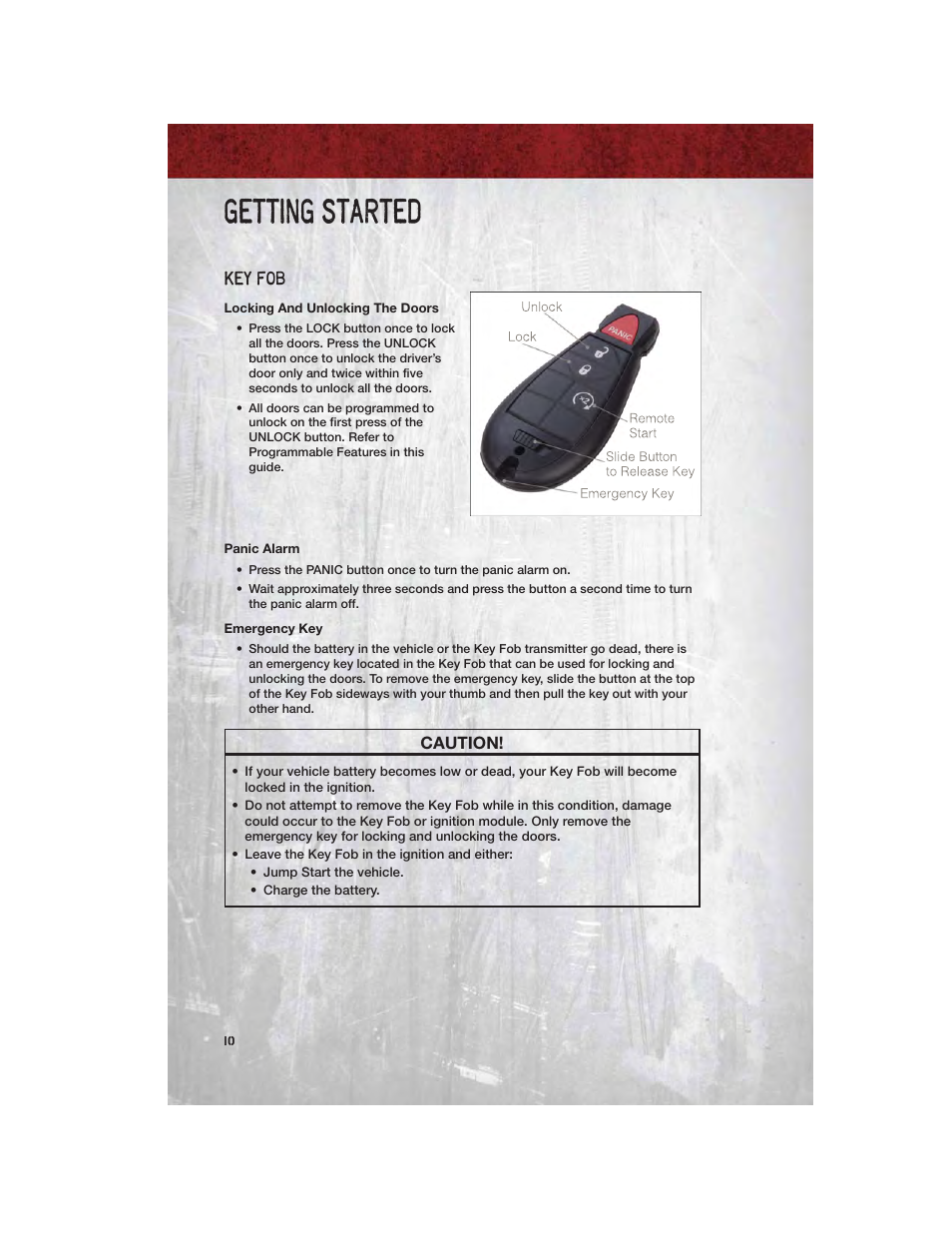 Getting started, Key fob, Locking and unlocking the doors | Panic alarm, Emergency key | Ram Trucks 2012 Chassis Cab - User Guide User Manual | Page 12 / 116