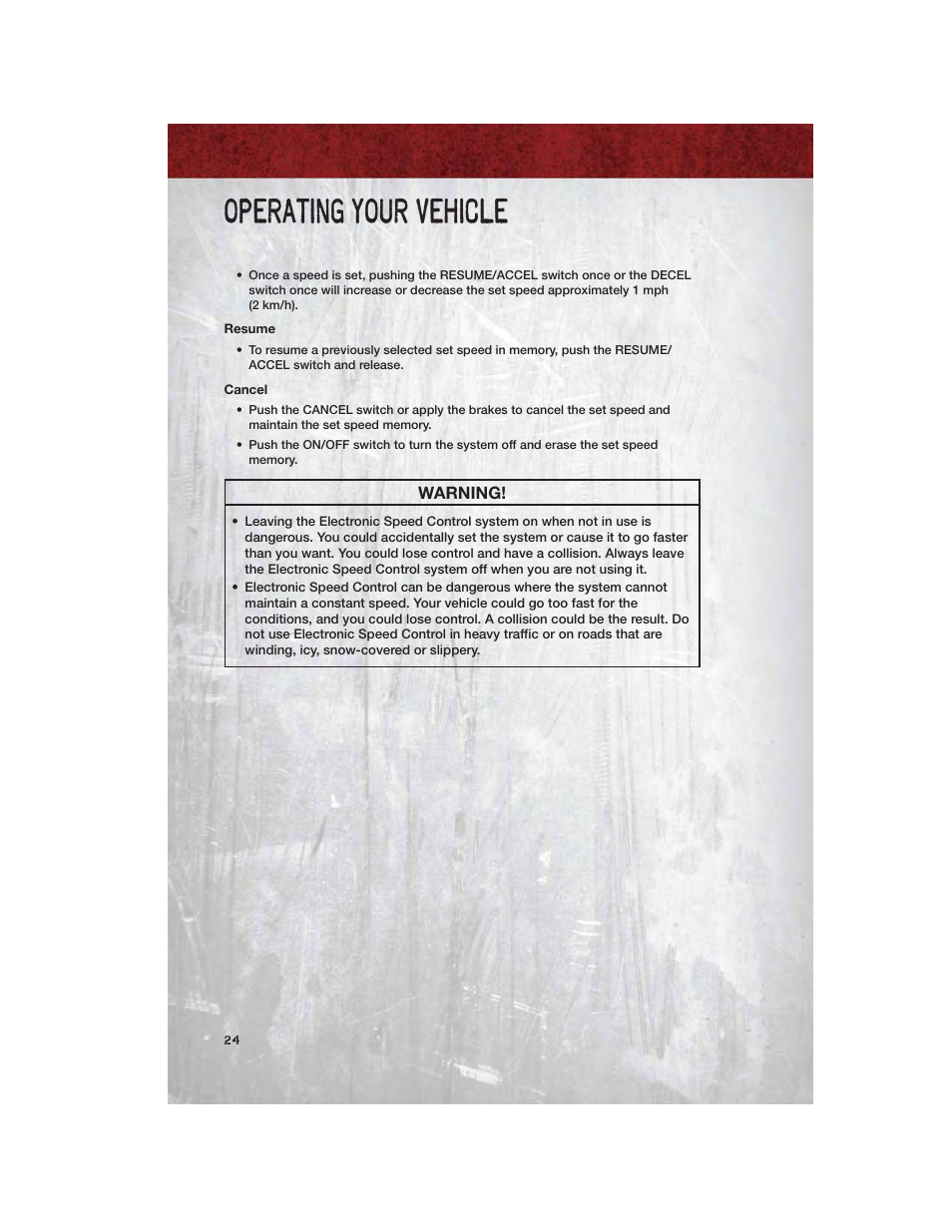 Resume, Cancel, Operating your vehicle | Ram Trucks 2012 Chassis Cab - User Guide User Manual | Page 26 / 116