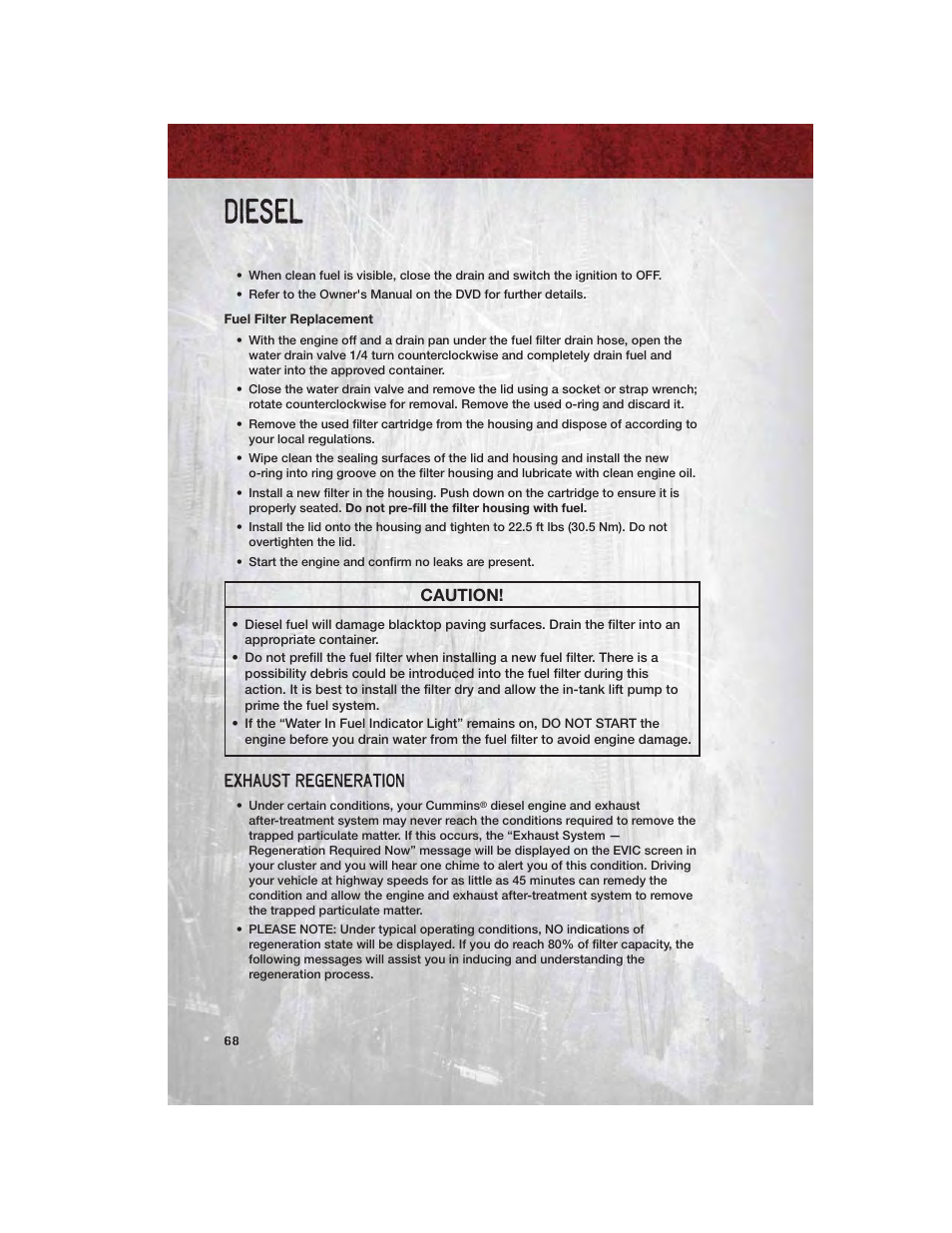 Fuel filter replacement, Exhaust regeneration, Diesel | Caution | Ram Trucks 2012 Chassis Cab - User Guide User Manual | Page 70 / 116