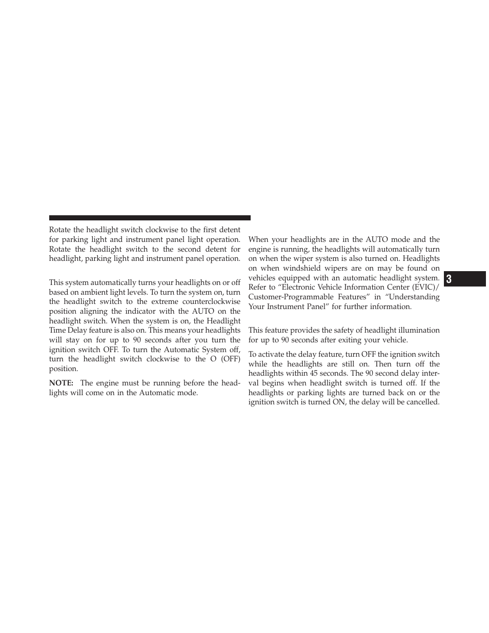 Automatic headlights — if equipped, Headlights on with wipers — if equipped, Headlight delay — if equipped | Ram Trucks 2012 С/V - Owner Manual User Manual | Page 201 / 642