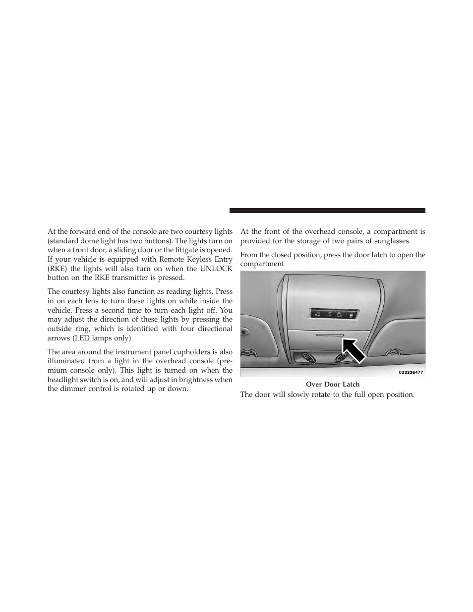 Courtesy/interior lighting, Sunglass storage (non-sunroof only) | Ram Trucks 2012 С/V - Owner Manual User Manual | Page 230 / 642