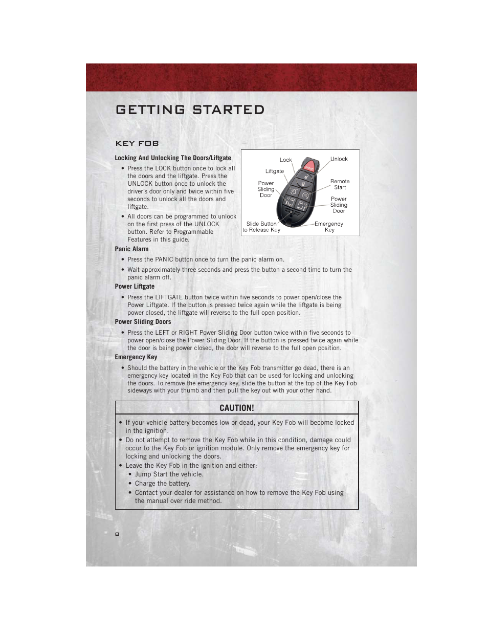 Getting started, Key fob, Locking and unlocking the doors/liftgate | Panic alarm, Power liftgate, Power sliding doors, Emergency key | Ram Trucks 2012 С/V - User Guide User Manual | Page 10 / 132