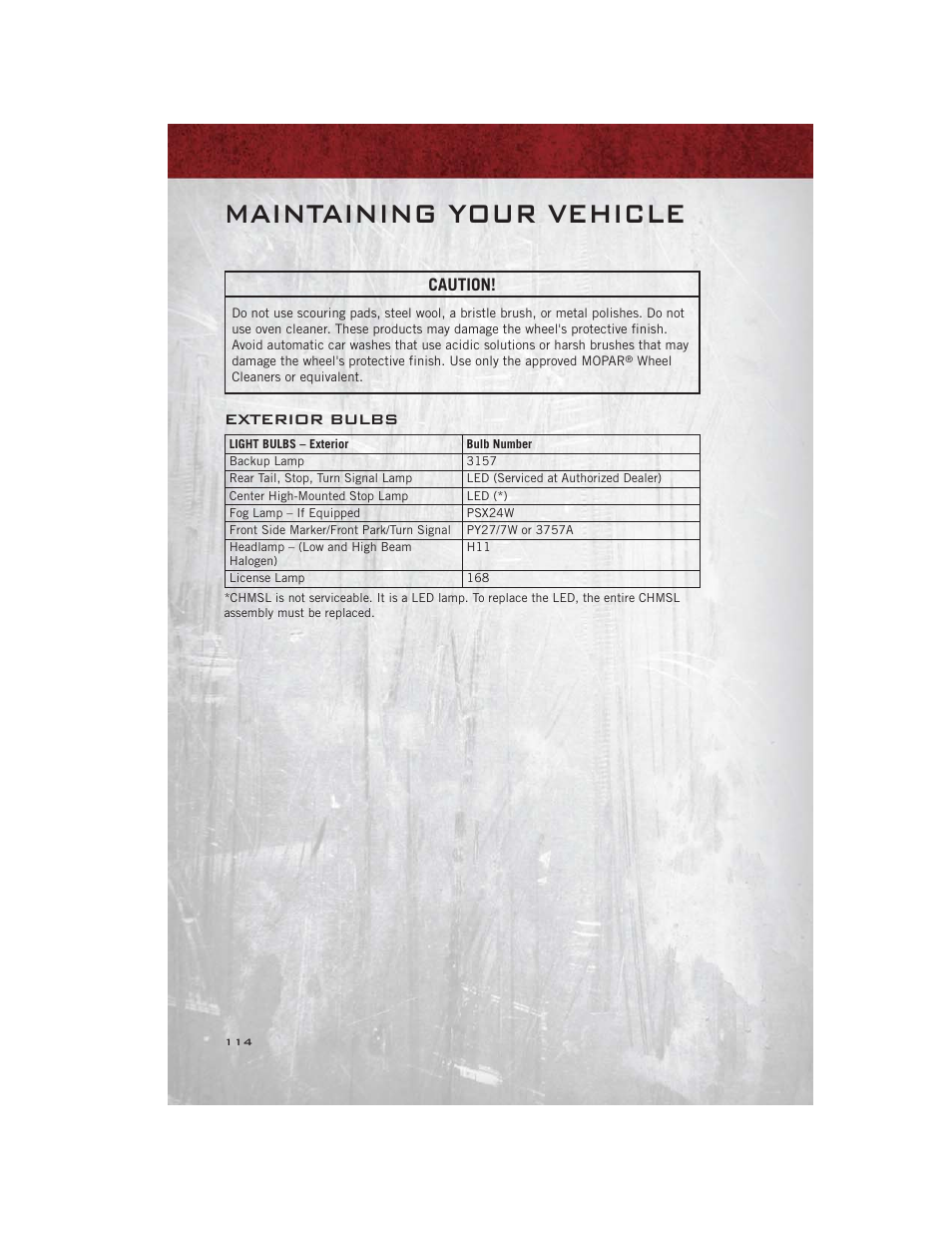 Exterior bulbs, Maintaining your vehicle, Caution | Ram Trucks 2012 С/V - User Guide User Manual | Page 116 / 132