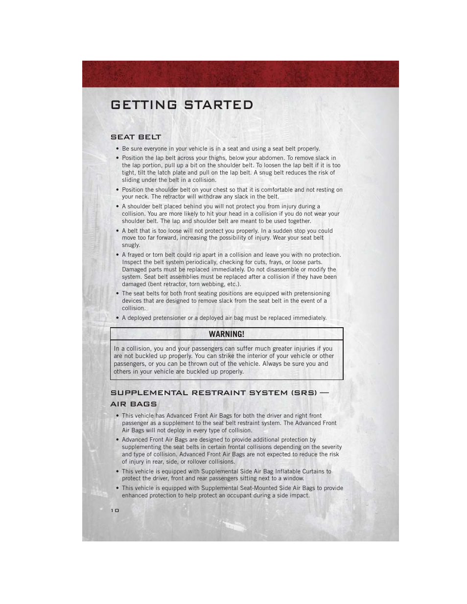 Seat belt, Supplemental restraint system (srs) — air bags, Getting started | Ram Trucks 2012 С/V - User Guide User Manual | Page 12 / 132