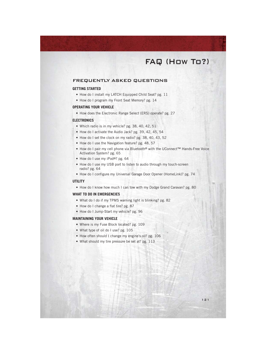 Faq (how to?), Frequently asked questions, Getting started | Operating your vehicle, Electronics, Utility, What to do in emergencies, Maintaining your vehicle | Ram Trucks 2012 С/V - User Guide User Manual | Page 123 / 132