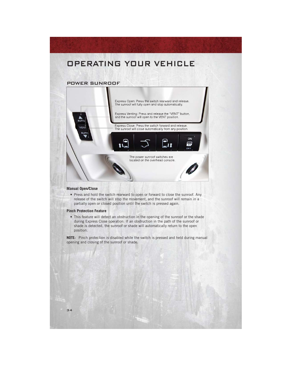 Power sunroof, Manual open/close, Pinch protection feature | Operating your vehicle | Ram Trucks 2012 С/V - User Guide User Manual | Page 36 / 132