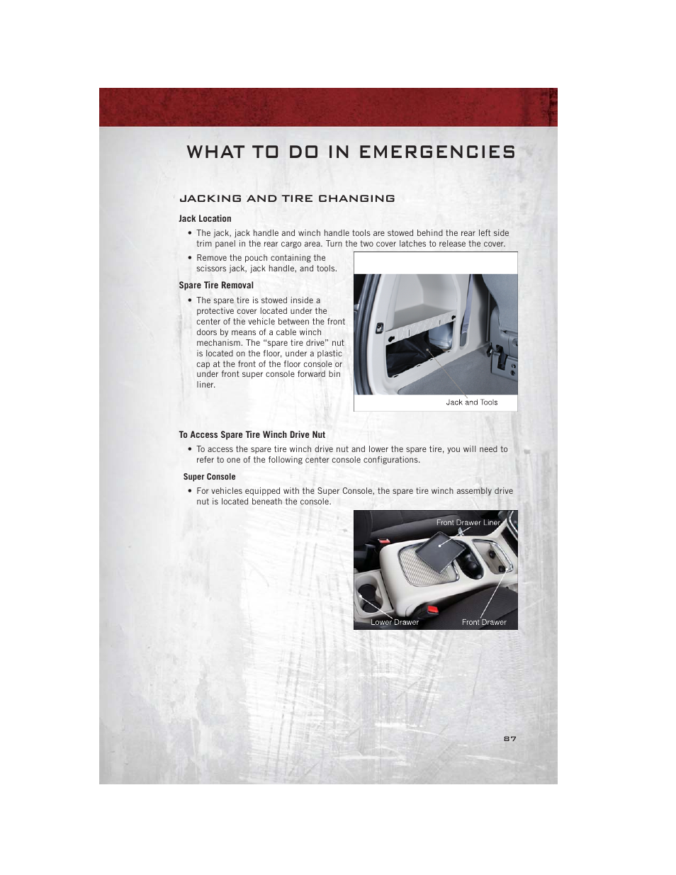 Jacking and tire changing, Jack location, Spare tire removal | To access spare tire winch drive nut, What to do in emergencies | Ram Trucks 2012 С/V - User Guide User Manual | Page 89 / 132