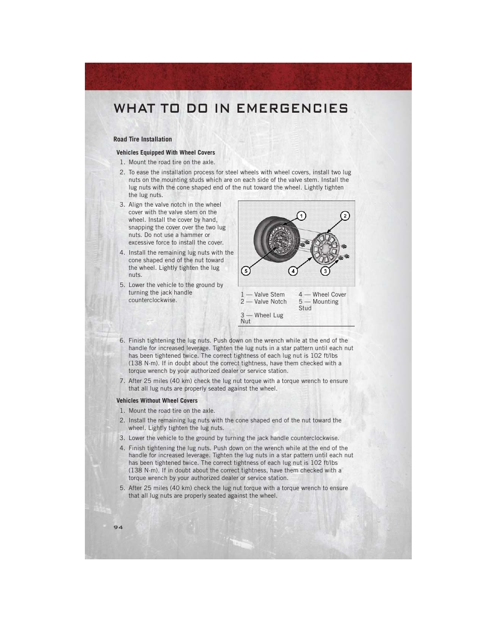 Road tire installation, What to do in emergencies | Ram Trucks 2012 С/V - User Guide User Manual | Page 96 / 132