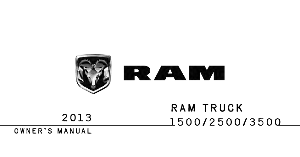 Ram Trucks 2013 3500 - Owner Manual User Manual | 734 pages