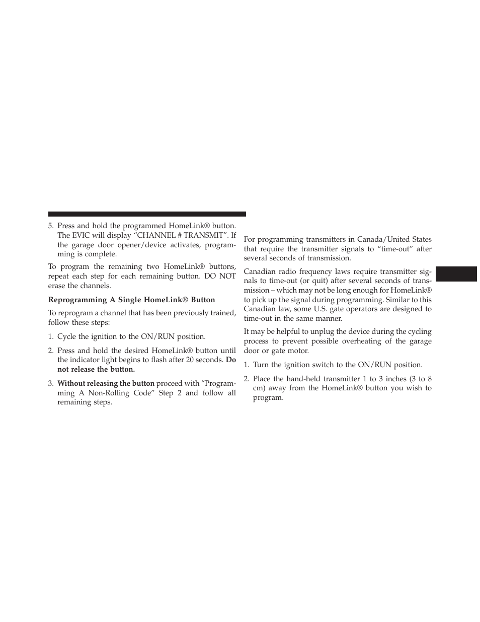 Reprogramming a single homelink® button, Canadian/gate operator programming | Ram Trucks 2013 3500 - Owner Manual User Manual | Page 203 / 734