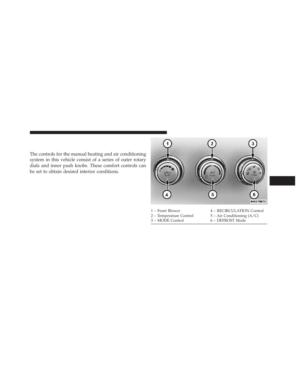 Manual climate controls without touch-screen, If equipped | Ram Trucks 2013 3500 - Owner Manual User Manual | Page 317 / 734