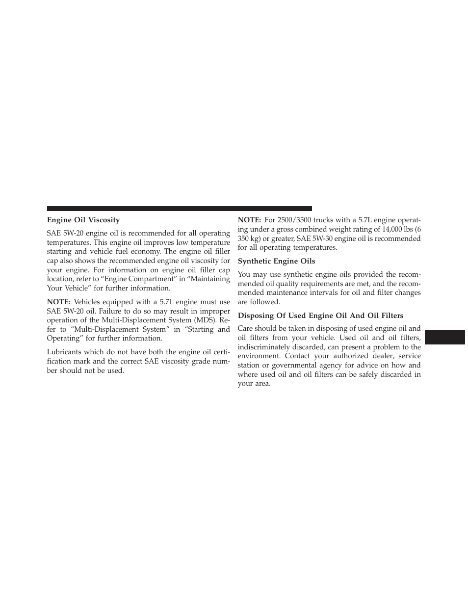 Engine oil viscosity, Synthetic engine oils, Disposing of used engine oil and oil filters | Ram Trucks 2013 3500 - Owner Manual User Manual | Page 641 / 734