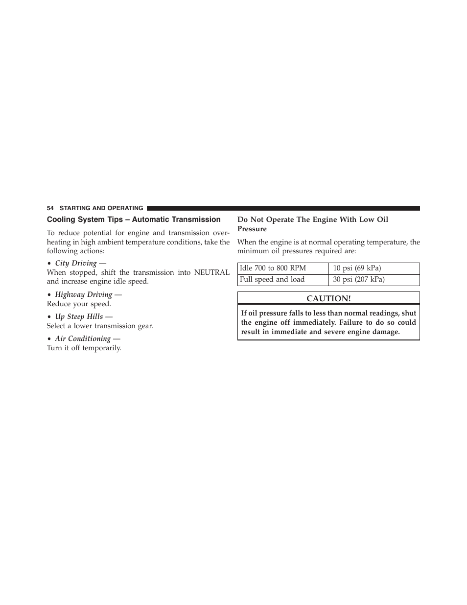 Cooling system tips – automatic transmission, Do not operate the engine with low oil pressure | Ram Trucks 2013 Chassis Cab - Diesel Supplement User Manual | Page 56 / 186