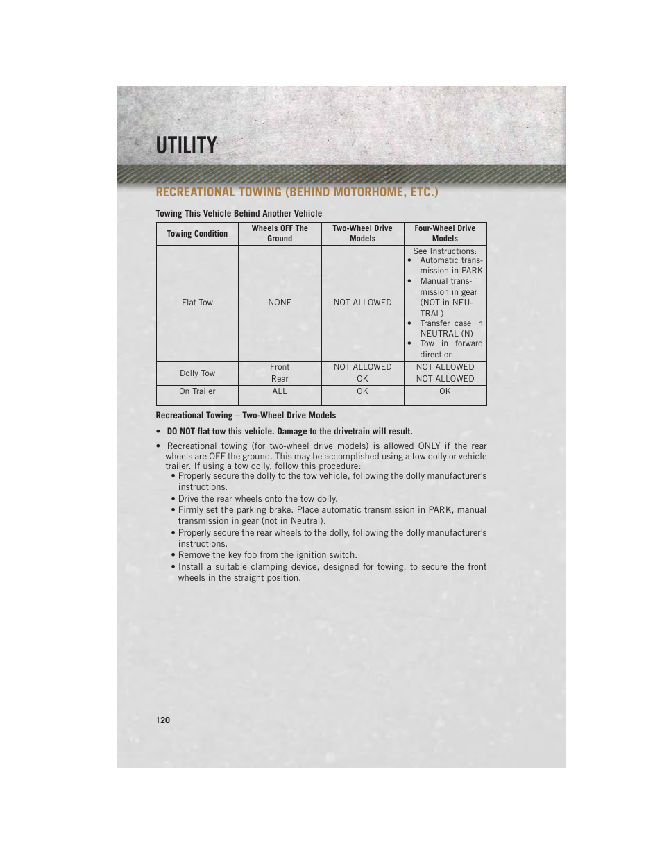 Recreational towing (behind motorhome, etc.), Towing this vehicle behind another vehicle, Recreational towing – two-wheel drive models | Recreational towing (behind, Motorhome, etc.), Utility | Ram Trucks 2013 3500 - User Guide User Manual | Page 122 / 196